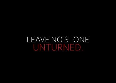 Leave No Stone Unturned Poster By Zane Bradshaw Displate