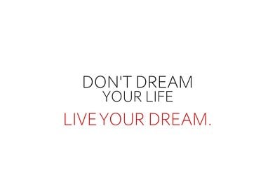 Live Your Dream