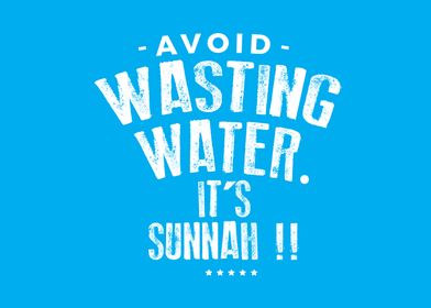 avoid wasting water