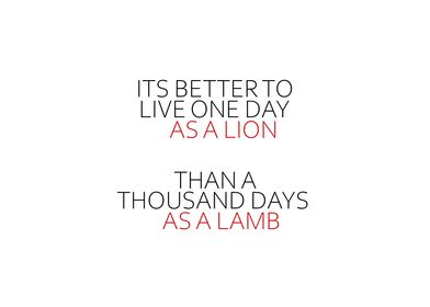 Live One Day As A Lion