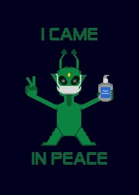 I came in peace 6