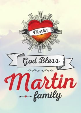 God Bless Martin Family