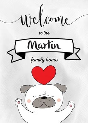 Martin Family Home Dog