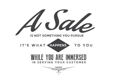 A sale is not something 