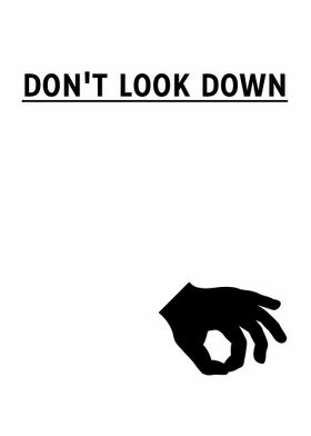 Dont Look Down 