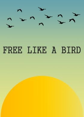 Free like a Bird