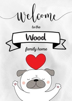 Wood Family Home Dog