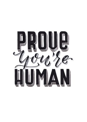 Prove Youre Human