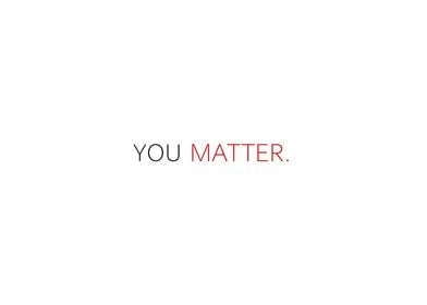 You Matter