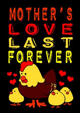 Mothers Love Last Forever