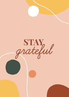 Stay Grateful Short Quotes