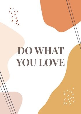 Do What You Love Quotes