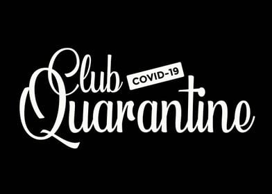 Club Quarantine