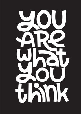 You are what you think