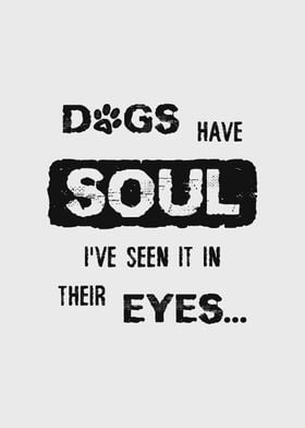 Dog soul Eyes best friend