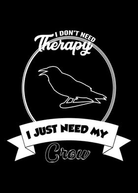 crow  I do not need Thera