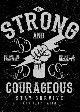 Strong and Courageous