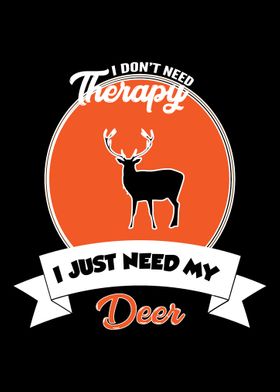 deer  I do not need Thera