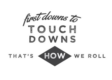 first downs to touch downs