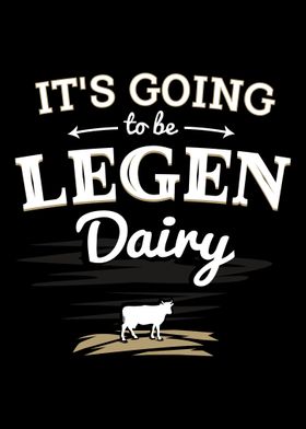 Its going to be Legen Dai