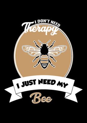 bee  I do not need Therap