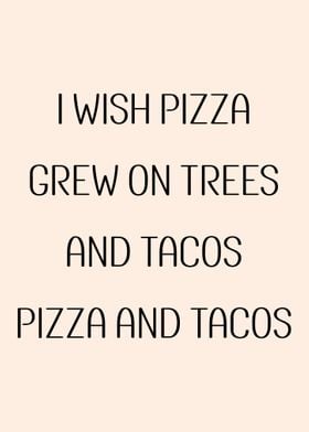 Pizza and Tacos 