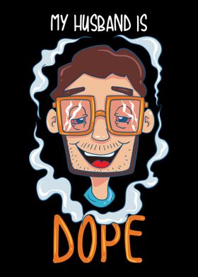 My Husband Is Dope For Wed