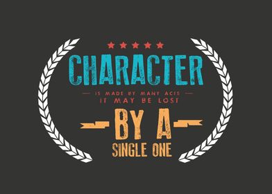 character is made