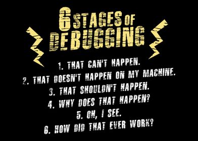 6 Stages of Debugging For 