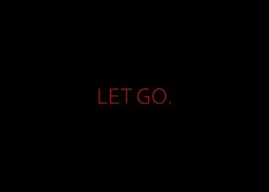 Let Go