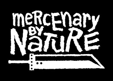 Mercenary By Nature