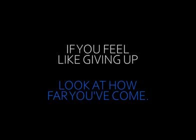 If You Feel Like Giving Up