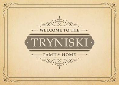 Tryniski Family Home