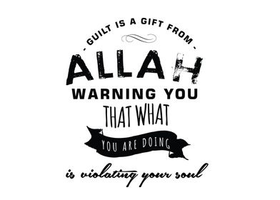 Guilt is a gift from Allah