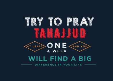 try to pray tahajjud