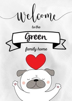 Green Family Home Dog