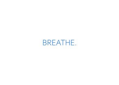 Breathe