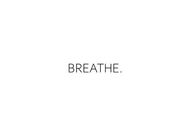 Breathe