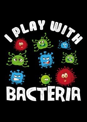 I play with bacteria micro