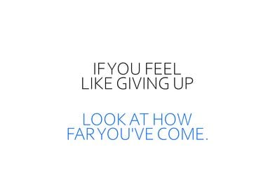 If You Feel Like Giving Up