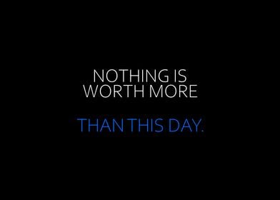 Nothing Is Worth More 