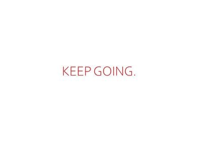 Keep Going