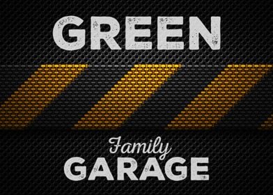 Green Family Garage Dark