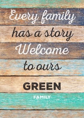 Green Family Story