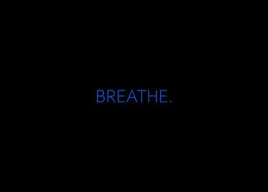 Breathe