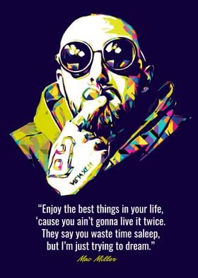 Mac Miller Quotes