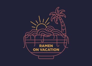 Ramen on Vacation