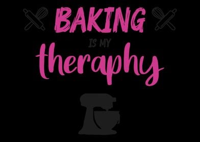 Baking is my therapy