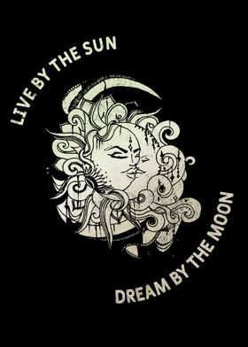 Live by day  dream night