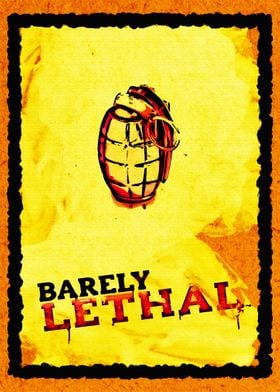 Barely Lethal